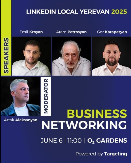 LinkedIn Local Yerevan 2025 Նոր նշաձող բիզնես նեթվորքինգի մշակույթում
